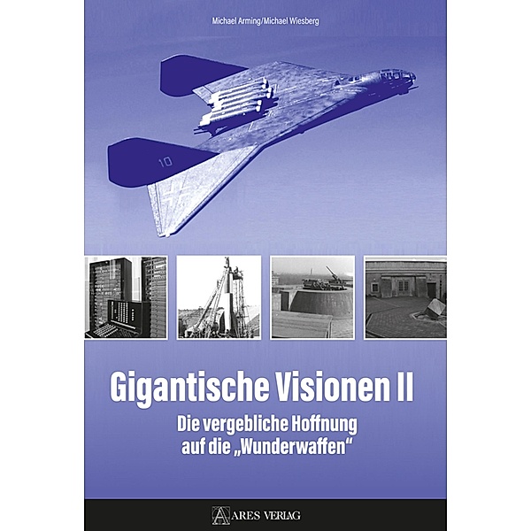 Gigantische Visionen II, Michael Arming, Michael Wiesberg