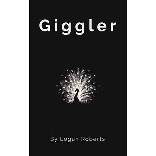 Giggler, Logan Roberts