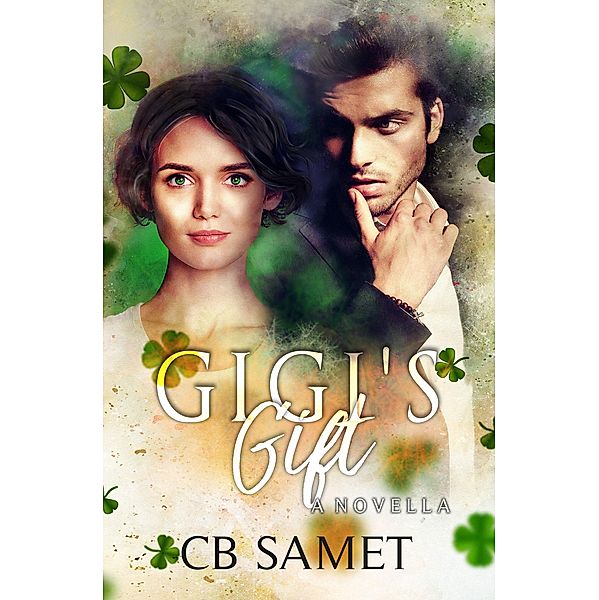 Gigi's Gift (Romancing the Spirit Series, #16) / Romancing the Spirit Series, Cb Samet