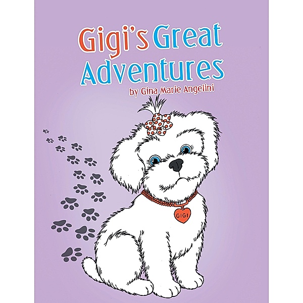 Gigi's Great Adventures, Gina Marie Angelini