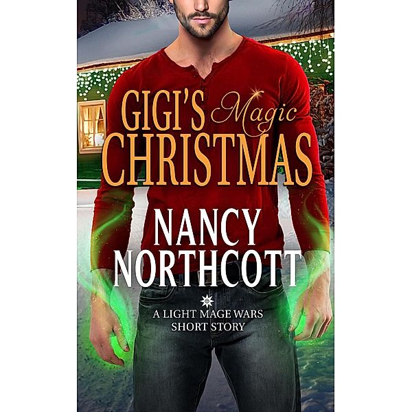 Gigi's Magic Christmas, Nancy Northcott