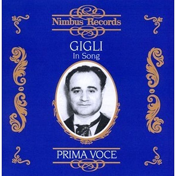 Gigli In Song, Beniamino Gigli