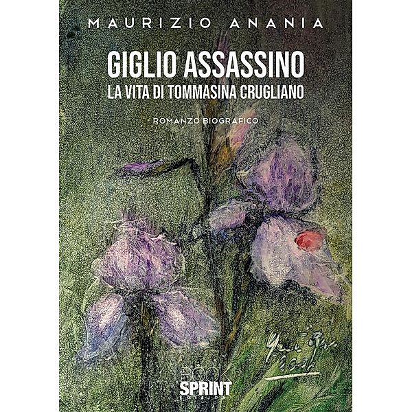Giglio assassino, Maurizio Anania