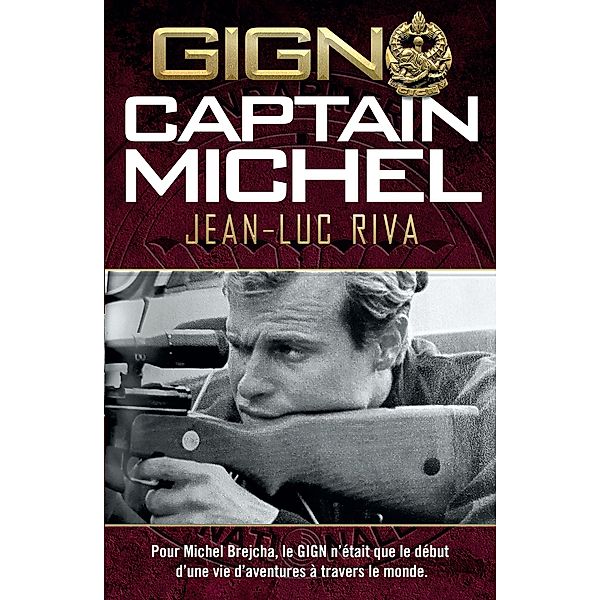 GIGN Captain Michel, Jean-Luc Riva