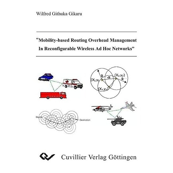 Gikaru, W: Mobility-based Routing Overhead Management In Re, Wilfred Githuka Gikaru