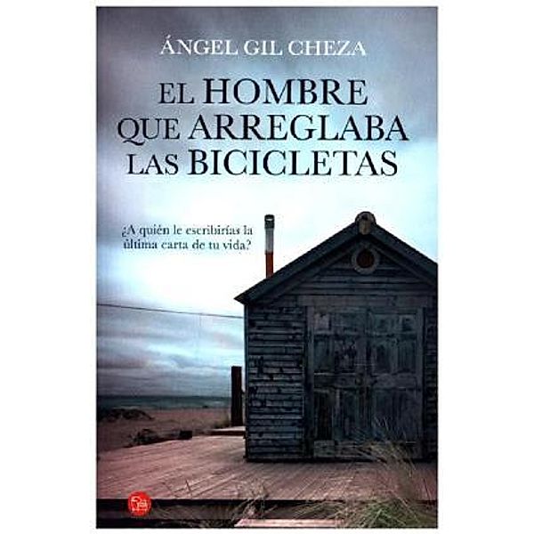 Gil Cheza, Á: Hombre que arreglaba las bicicletas, Ángel Gil Cheza