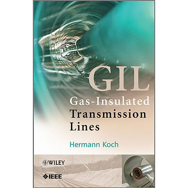 GIL - Gas Insulated Transmission Lines GIL, Hermann Koch