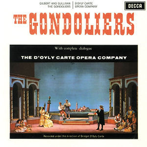 Gilbert & Sullivan: The Gondoliers (with dialogue), D'oyly Carte Opera Company, Isidore Godfrey