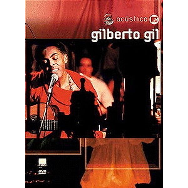 Gilberto Gil - Acoustico MTV, Gilberto Gil