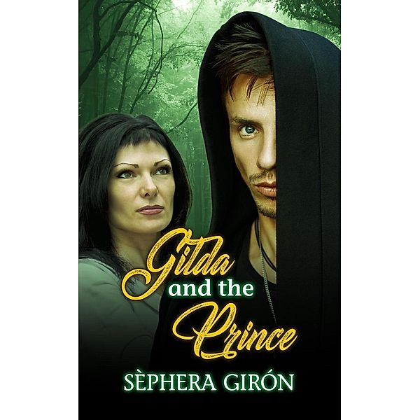 Gilda and the Prince, Sephera Giron