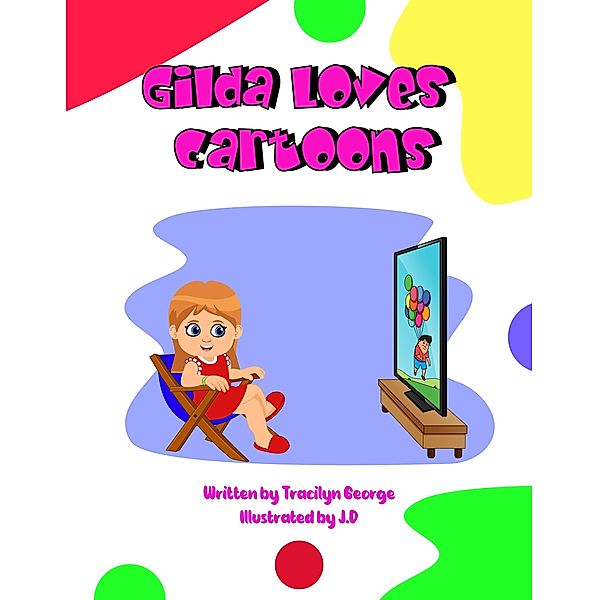 Gilda Loves Cartoons, Tracilyn George