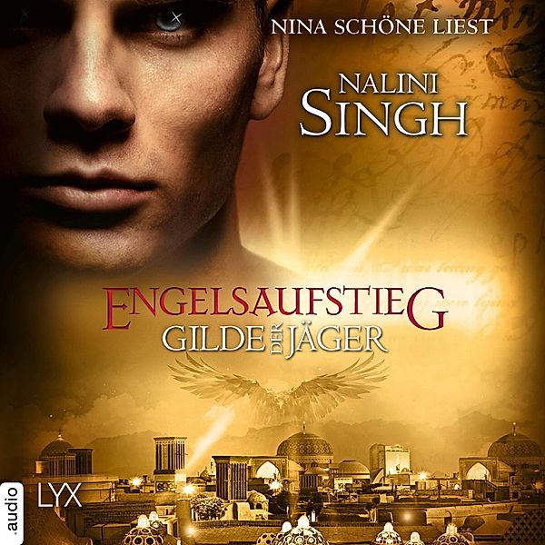 Gilde der Jäger - 15 - Engelsaufstieg, Nalini Singh