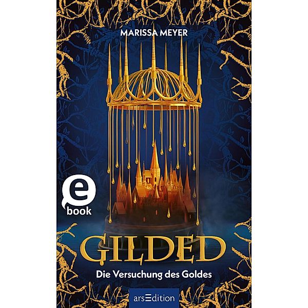 Gilded - Die Versuchung des Goldes (Gilded 1) / Gilded Bd.1, Marissa Meyer