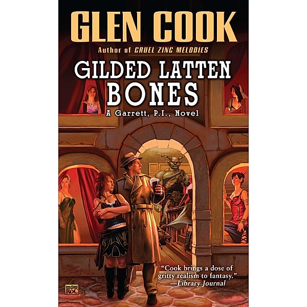 Gilded Latten Bones / Garrett, P.I. Bd.13, Glen Cook