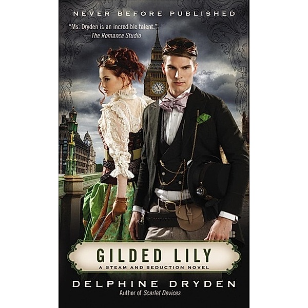 Gilded Lily / Steam and Seduction Bd.3, Delphine Dryden