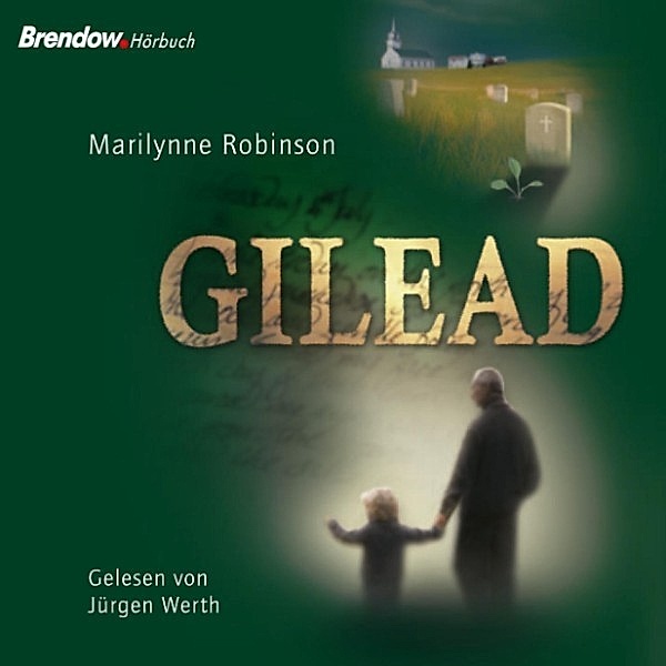 Gilead, Marilynne Robinson