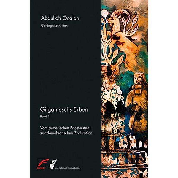 Gilgameschs Erben - Bd. I, Abdullah Öcalan