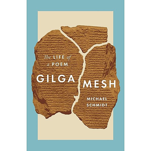 Gilgamesh, Michael Schmidt