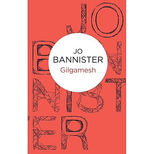 Gilgamesh (Clio Rees 2) (Bello), Jo Bannister