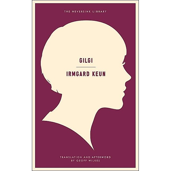 Gilgi / Neversink, Irmgard Keun
