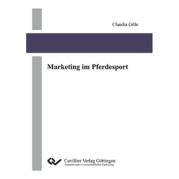 Gille, C: Marketing im Pferdesport, Claudia Gille