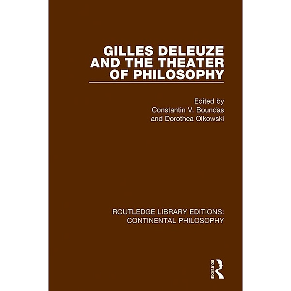 Gilles Deleuze and the Theater of Philosophy
