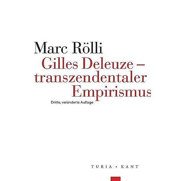 Gilles Deleuze - Transzendentaler Empirismus, Marc Rölli