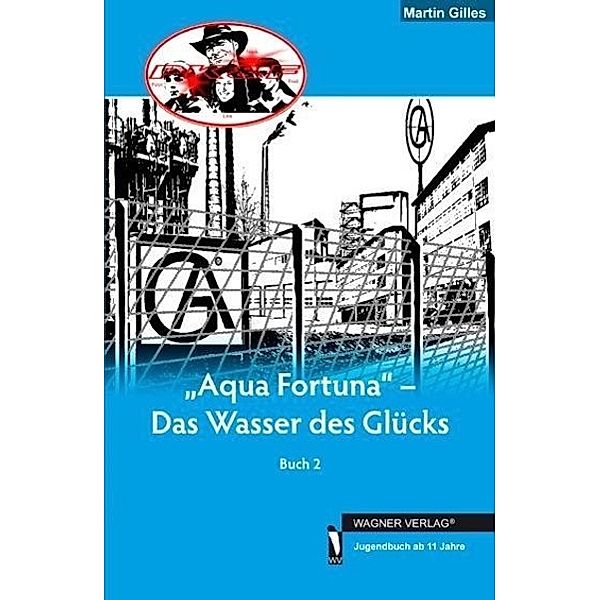 Gilles, M: PK & F Aqua Fortuna - Das Wasser des Glücks, Martin Gilles