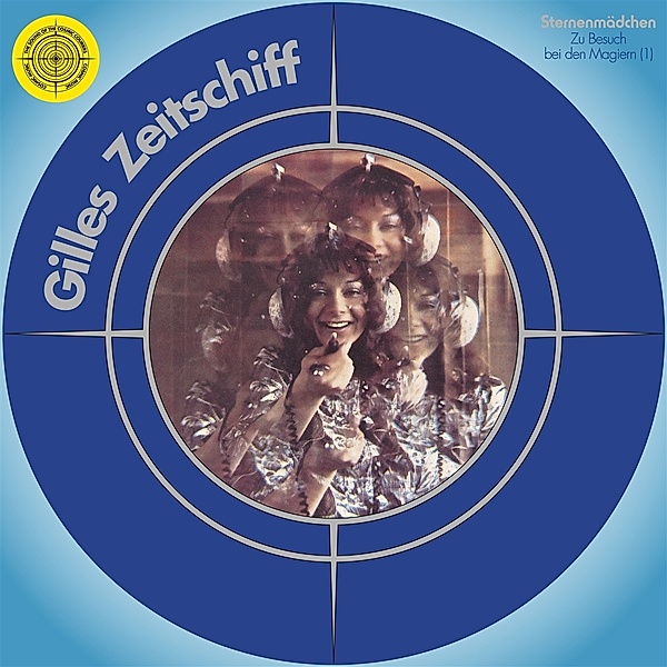 Gilles Zeitschiff (Vinyl), Sternenmädchen