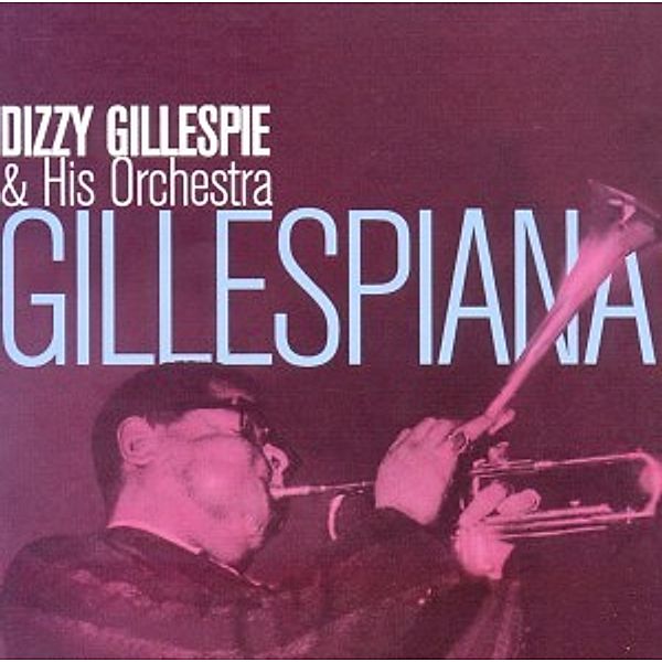 Gillespiana, Dizzy Gillespie