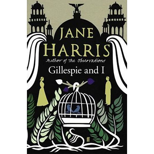 Gillespie and I, Jane Harris