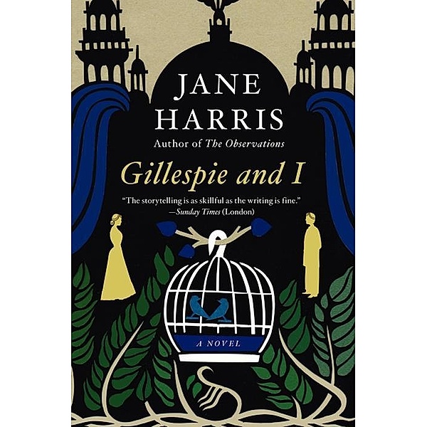 Gillespie and I, Jane Harris