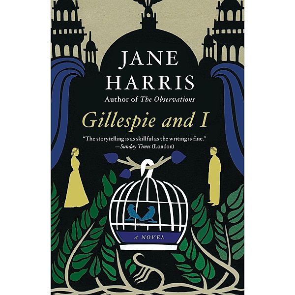 Gillespie and I, Jane Harris