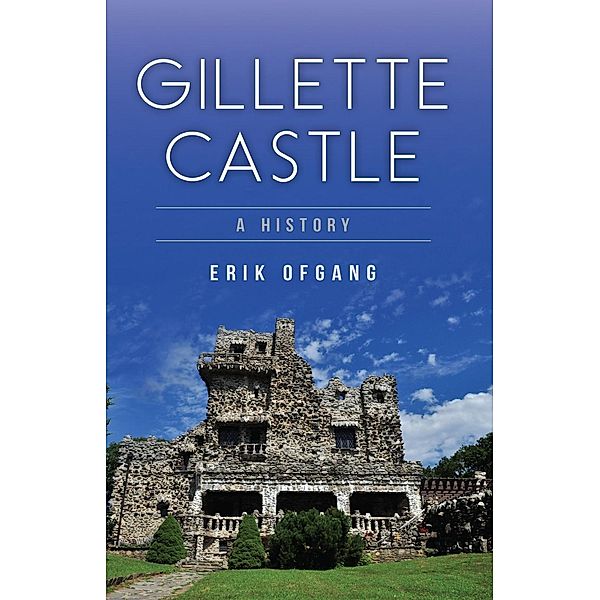 Gillette Castle, Erik Ofgang