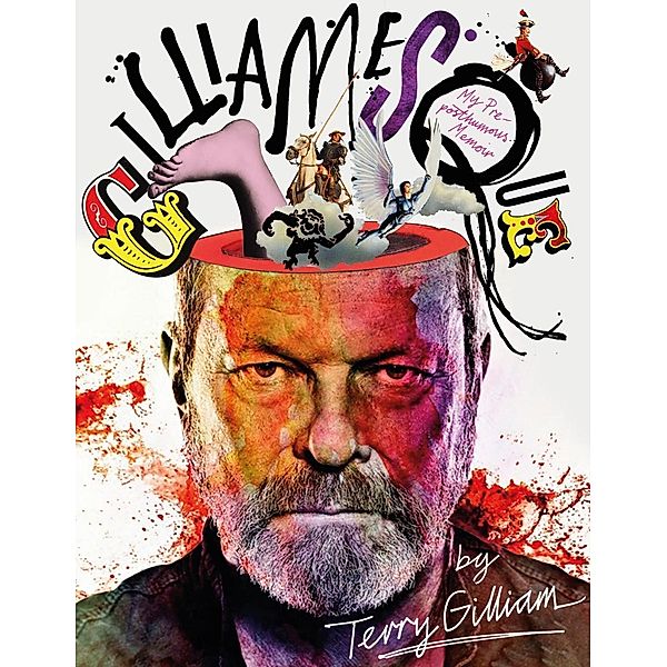 Gilliamesque, Terry Gilliam