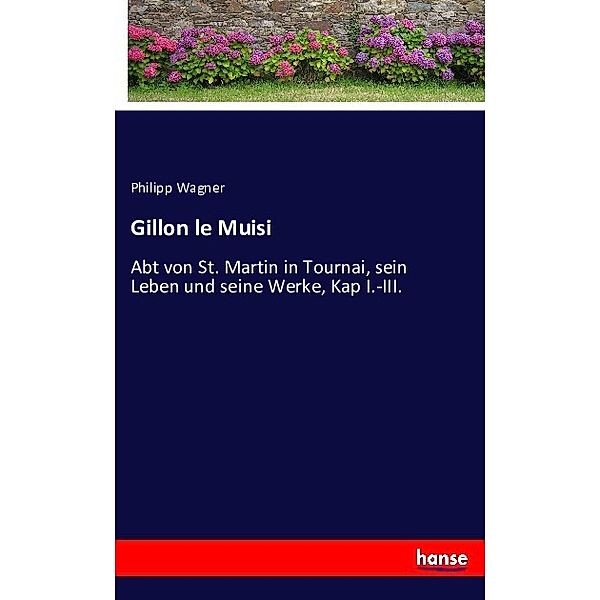 Gillon le Muisi, Philipp Wagner