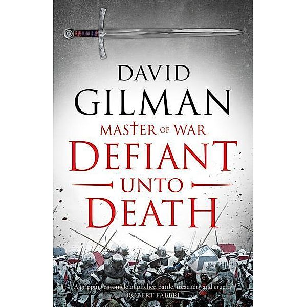 Gilman, D: Defiant Unto Death, David Gilman