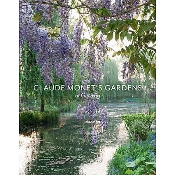 Gilson, J: Claude Monet's Gardens at Giverny, Jean-Pierre Gilson