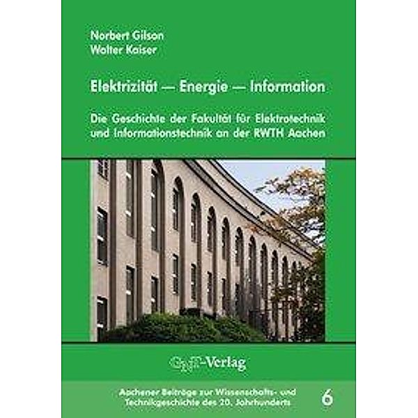 Gilson, N: Elektrizität - Energie - Information, Norbert Gilson, Walter Kaiser