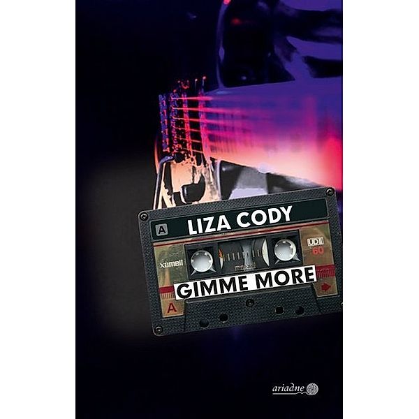 Gimme More, Liza Cody