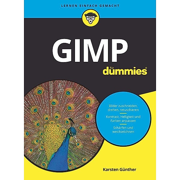 GIMP für Dummies / für Dummies, Karsten Günther