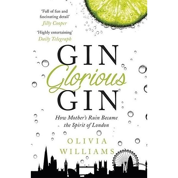 Gin Glorious Gin, Olivia Williams
