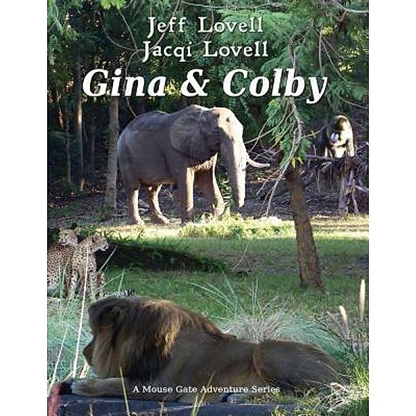 Gina and Colby, Jeff Lovell, Jacqi Lovell