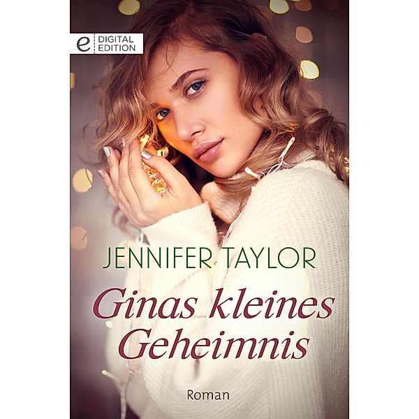 Ginas kleines Geheimnis, Jennifer Taylor