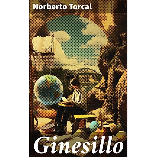 Ginesillo, Norberto Torcal