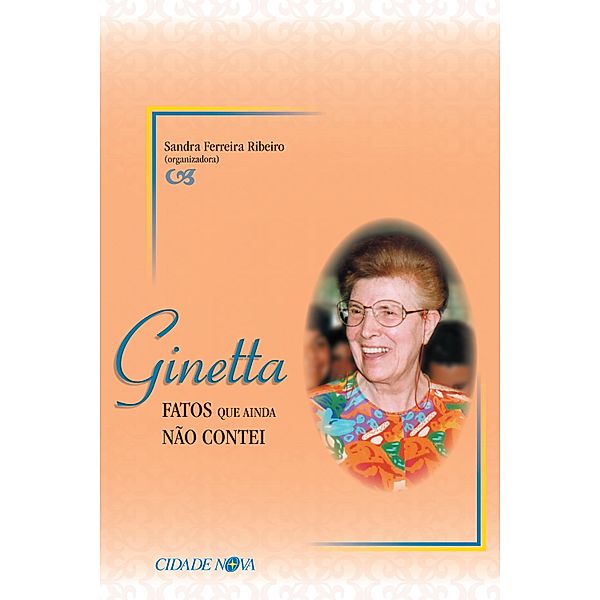 Ginetta, fatos que ainda não contei, Sandra F Ribeiro