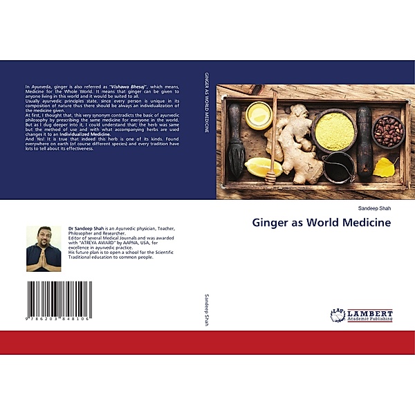 Ginger as World Medicine, Sandeep Shah