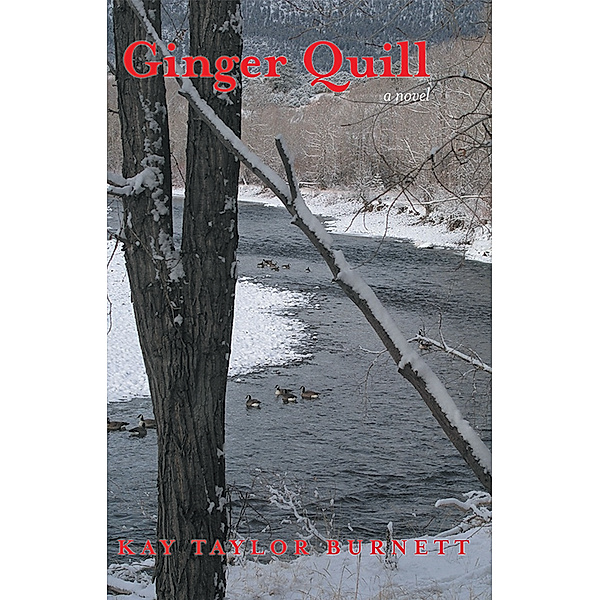 Ginger Quill, Kay Taylor Burnett