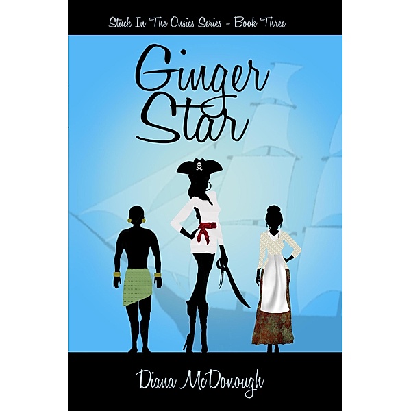 Ginger Star (Stuck in the Onesies Series, #3) / Stuck in the Onesies Series, Diana McDonough