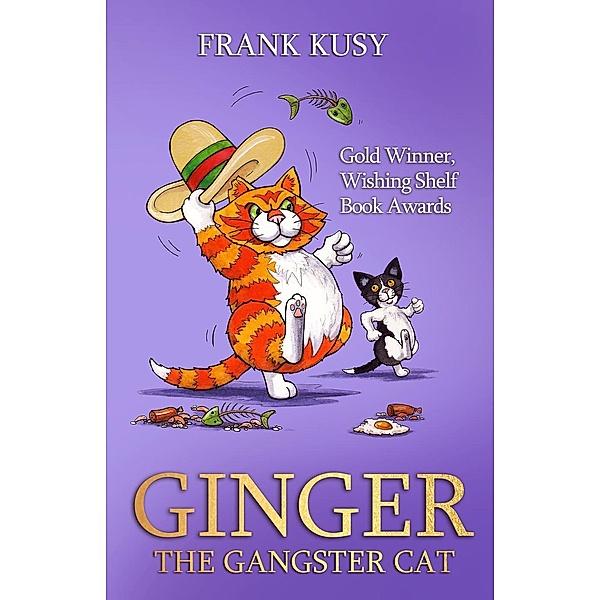 Ginger the Gangster Cat, Frank Kusy